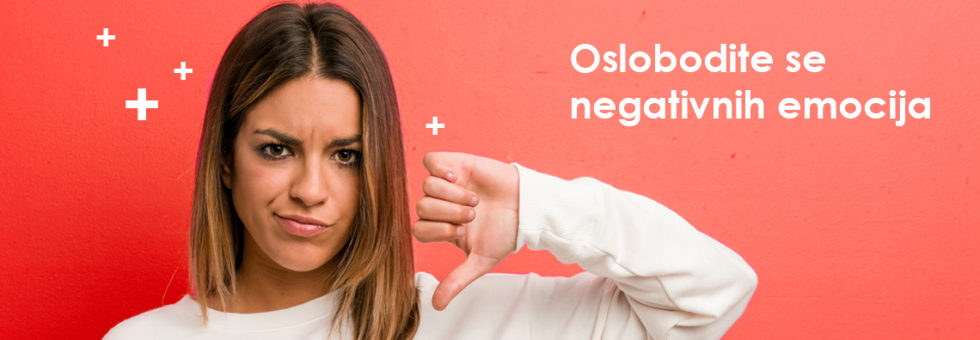 Negativne emocije, kako ih zaustaviti